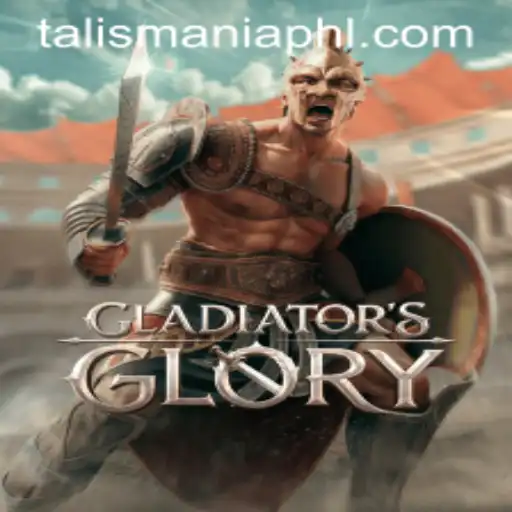 Exploring GladiatorsGlory and the Enchanting World of TALISMANIA