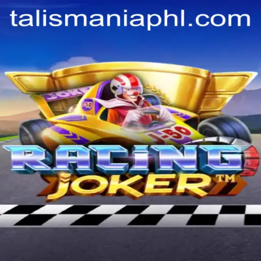 Exploring the Thrilling World of RacingJoker: Discover the Magic of TALISMANIA